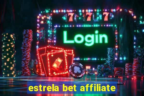 estrela bet affiliate